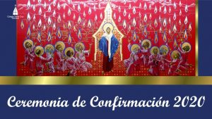 Ceremonia Confirmación 2020